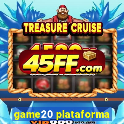 game20 plataforma
